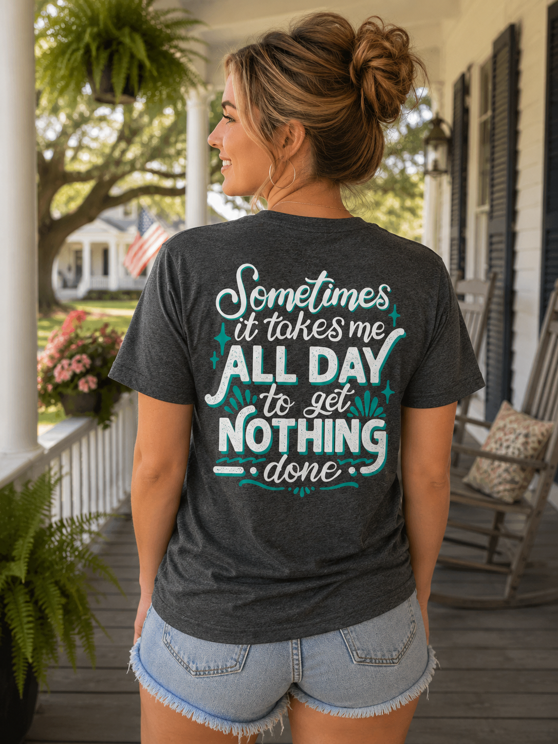 Southern Attitude Get Nothing Done T-Shirt