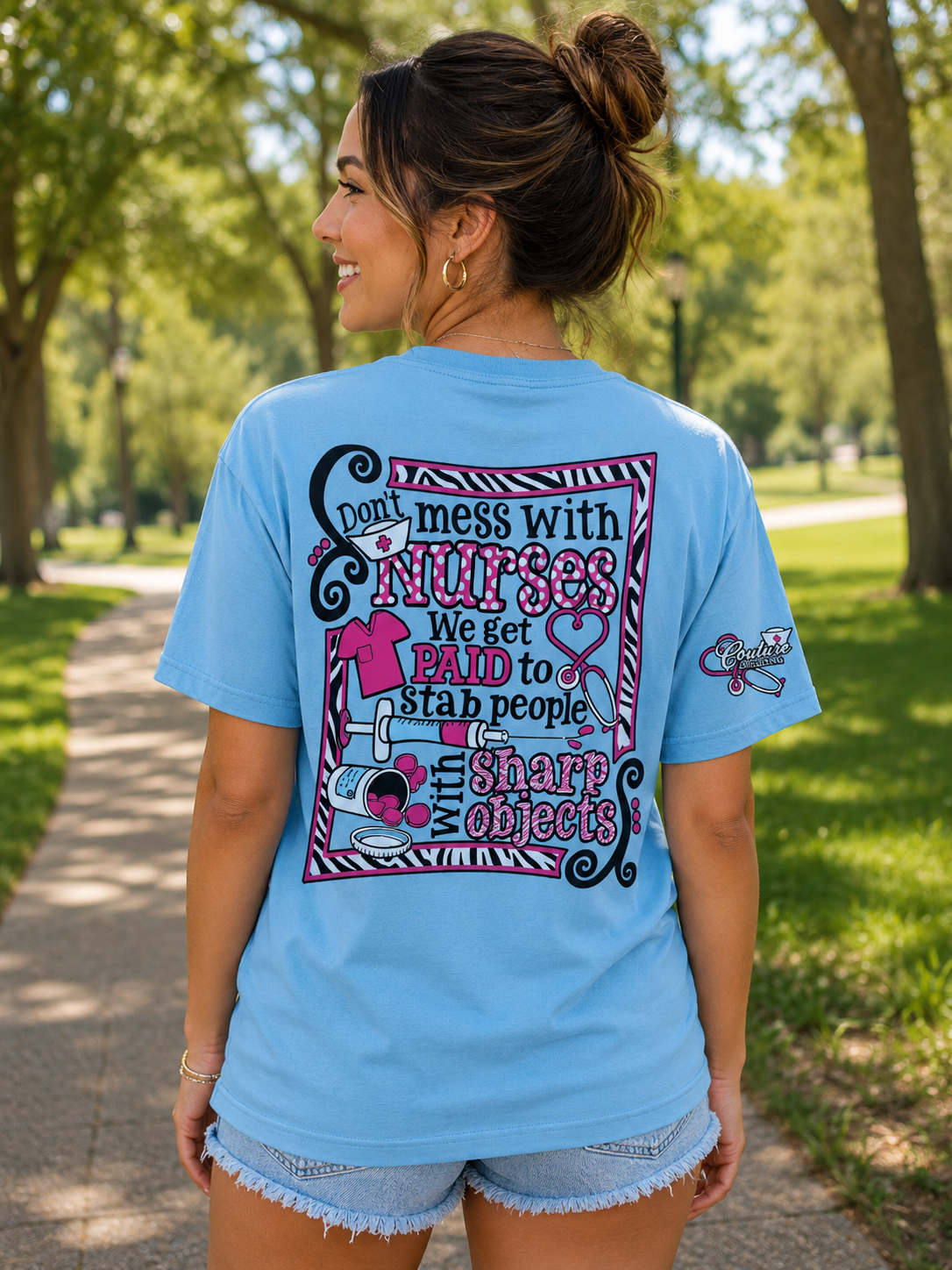 Southern Couture Funny Don't Mess With Nurses Nurse Girlie Bright T Shirt