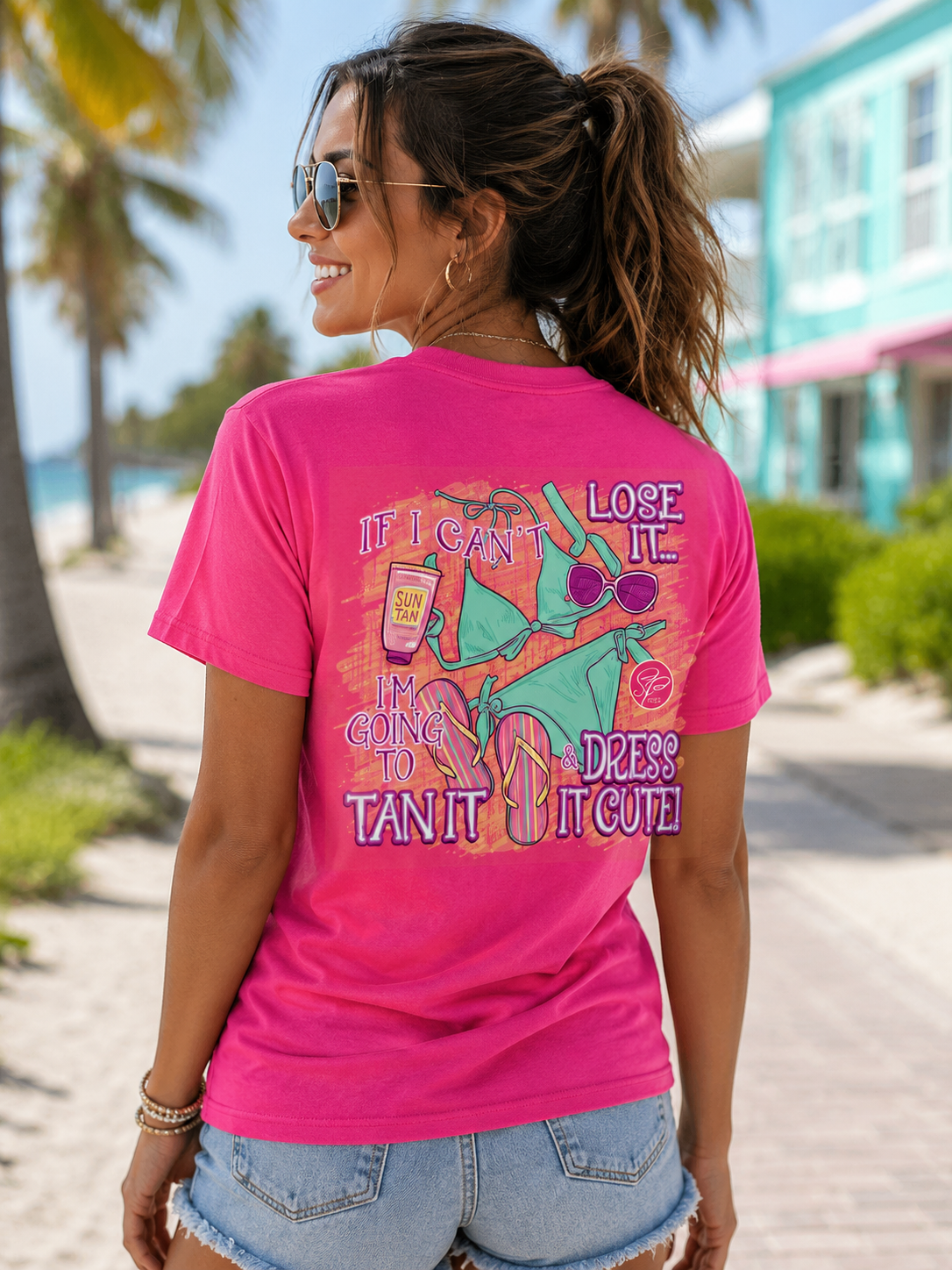 SALE Sassy Frass If I Can't Lose It Tan It and Dress it Cute Girlie Bright T Shirt