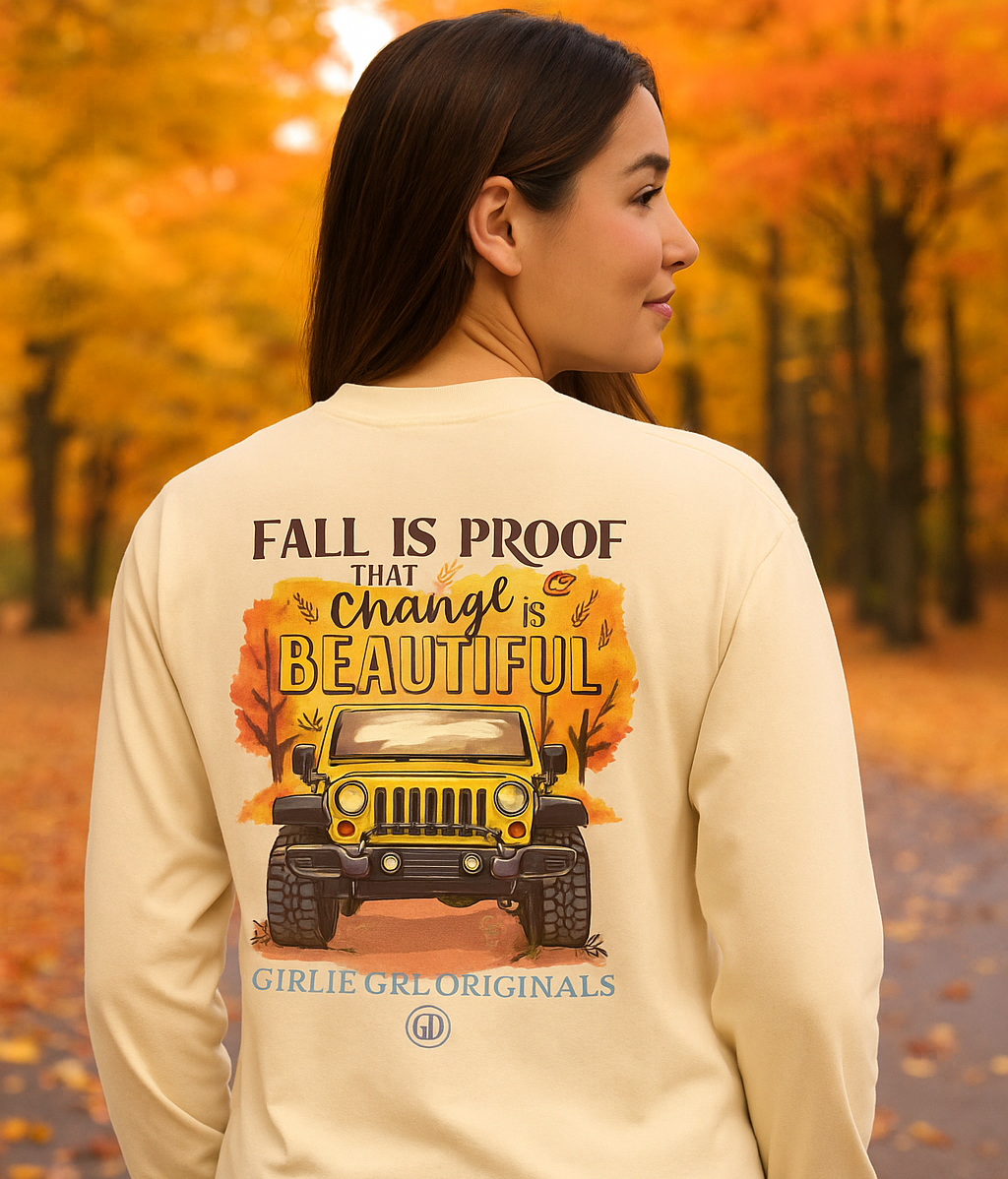 Girlie Girl Originals Change Is Beautiful Fall Long Sleeves T Shirt