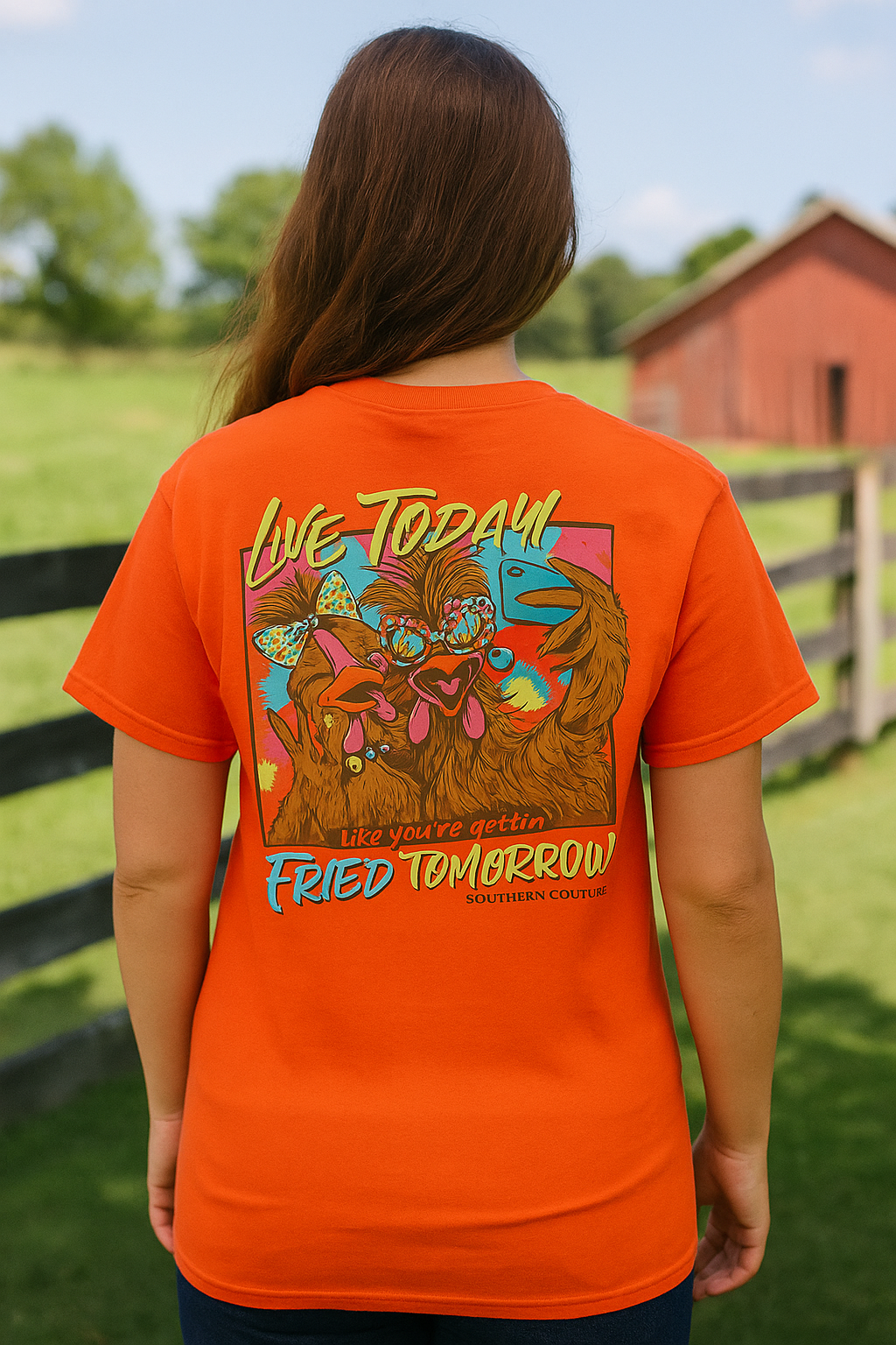 Southern Couture Classic Live Today Fried Tomorrow T-Shirt - SimplyCuteTees
