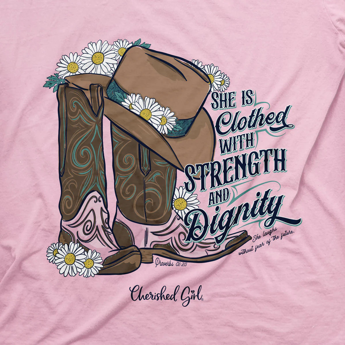 Cherished Girl Strength Boots Cowgirl Faith T-Shirt - SimplyCuteTees