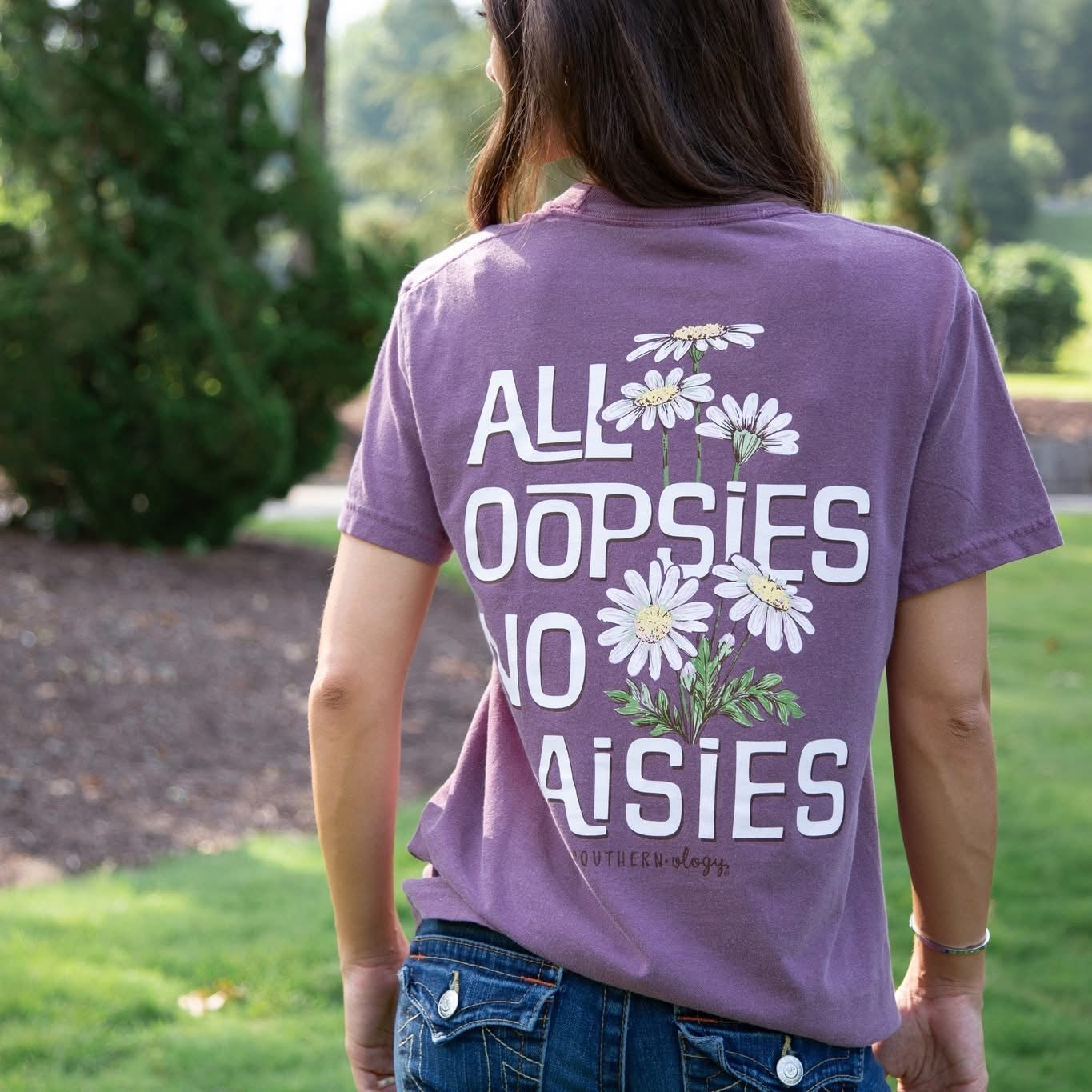 Southernology All Oopsies, No Daisies Comfort Colors T-Shirt - SimplyCuteTees