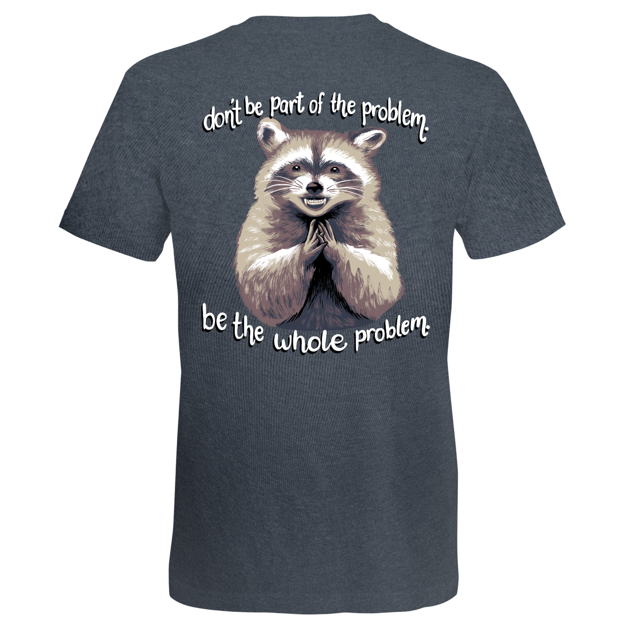 Southern Attitude Problem Raccoon T-Shirt - SimplyCuteTees
