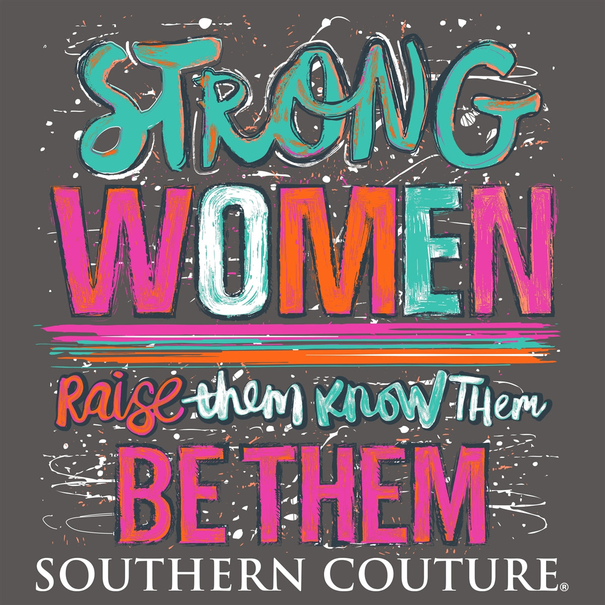 Southern Couture Classic Strong Women T-Shirt