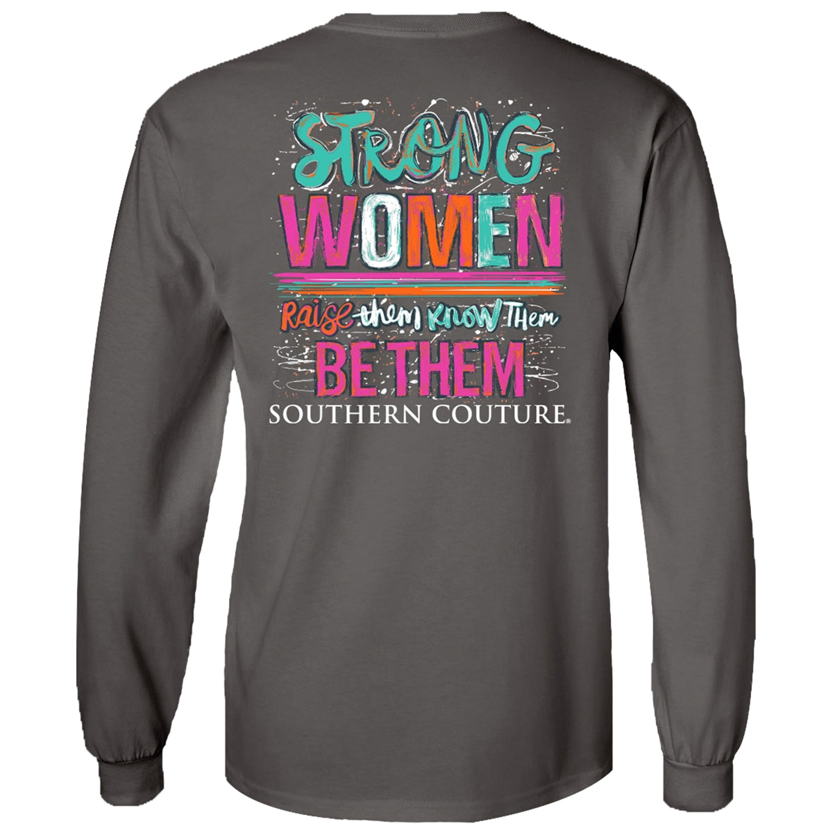 SALE Southern Couture Classic Strong Women Long Sleeve T-Shirt