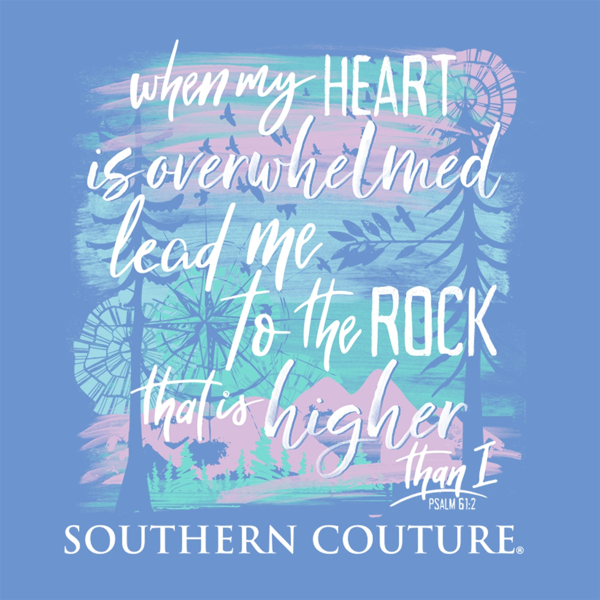Southern Couture Classic When My Heart's Overwhelmed T-Shirt