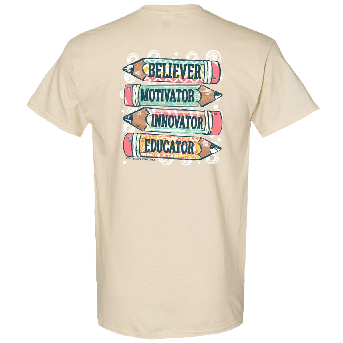 Southern Couture Classic Believer Motivator Teacher T-Shirt