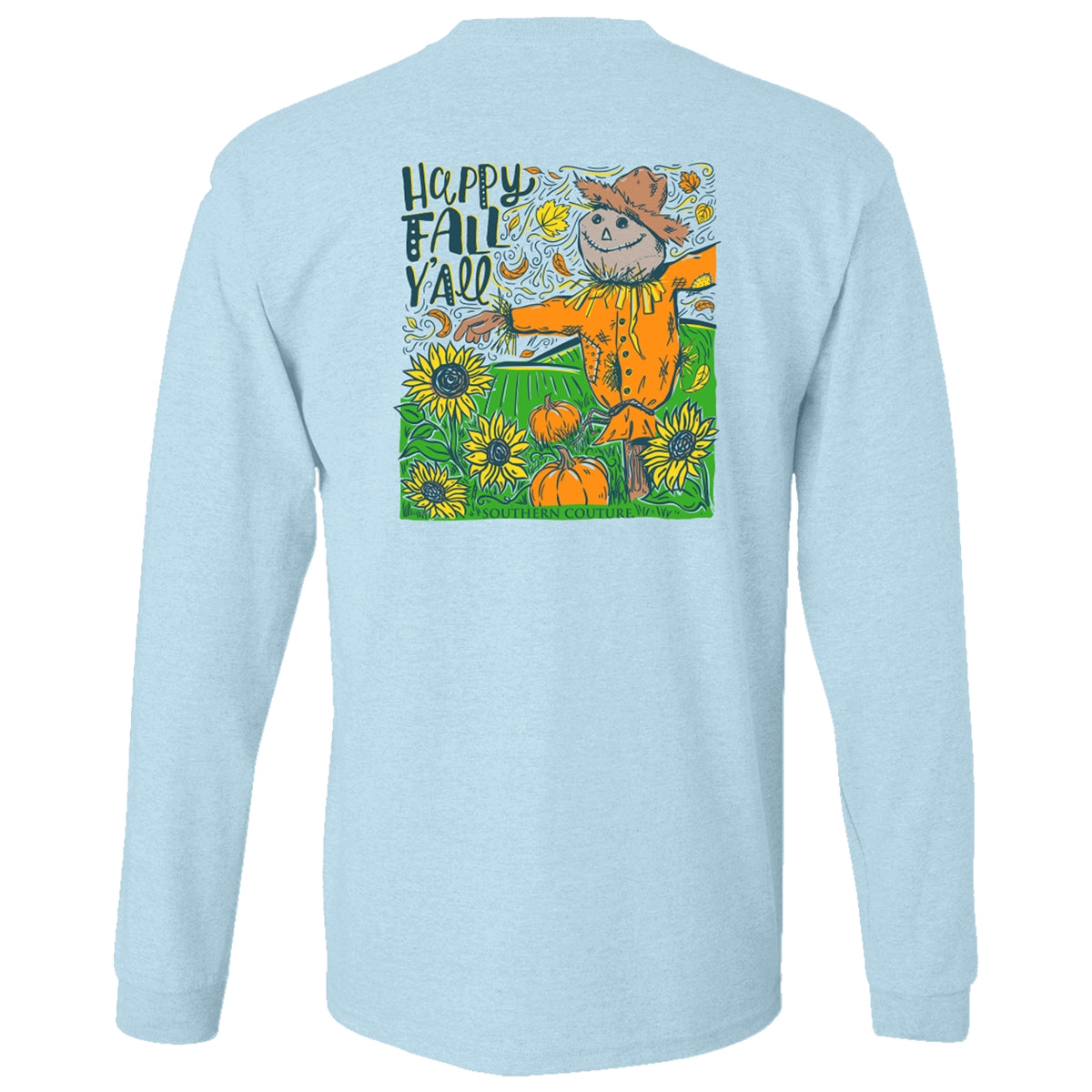 Southern Couture Classic Happy Fall Y'all Scarecrow Long Sleeve T-Shirt