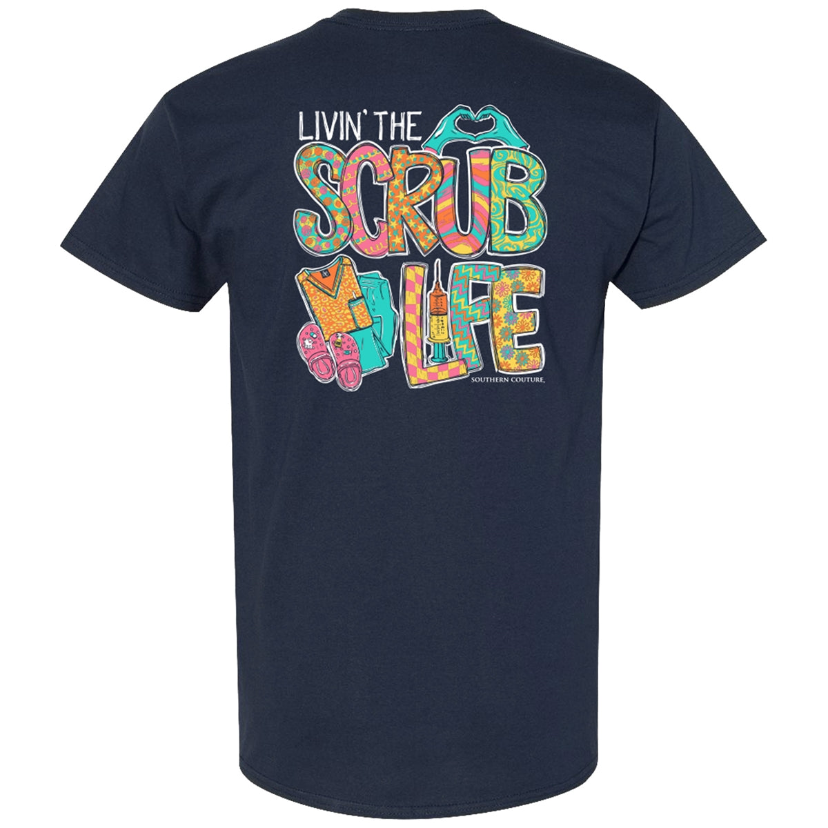 Southern Couture Classic Scrub Life Nurse T-Shirt - SimplyCuteTees