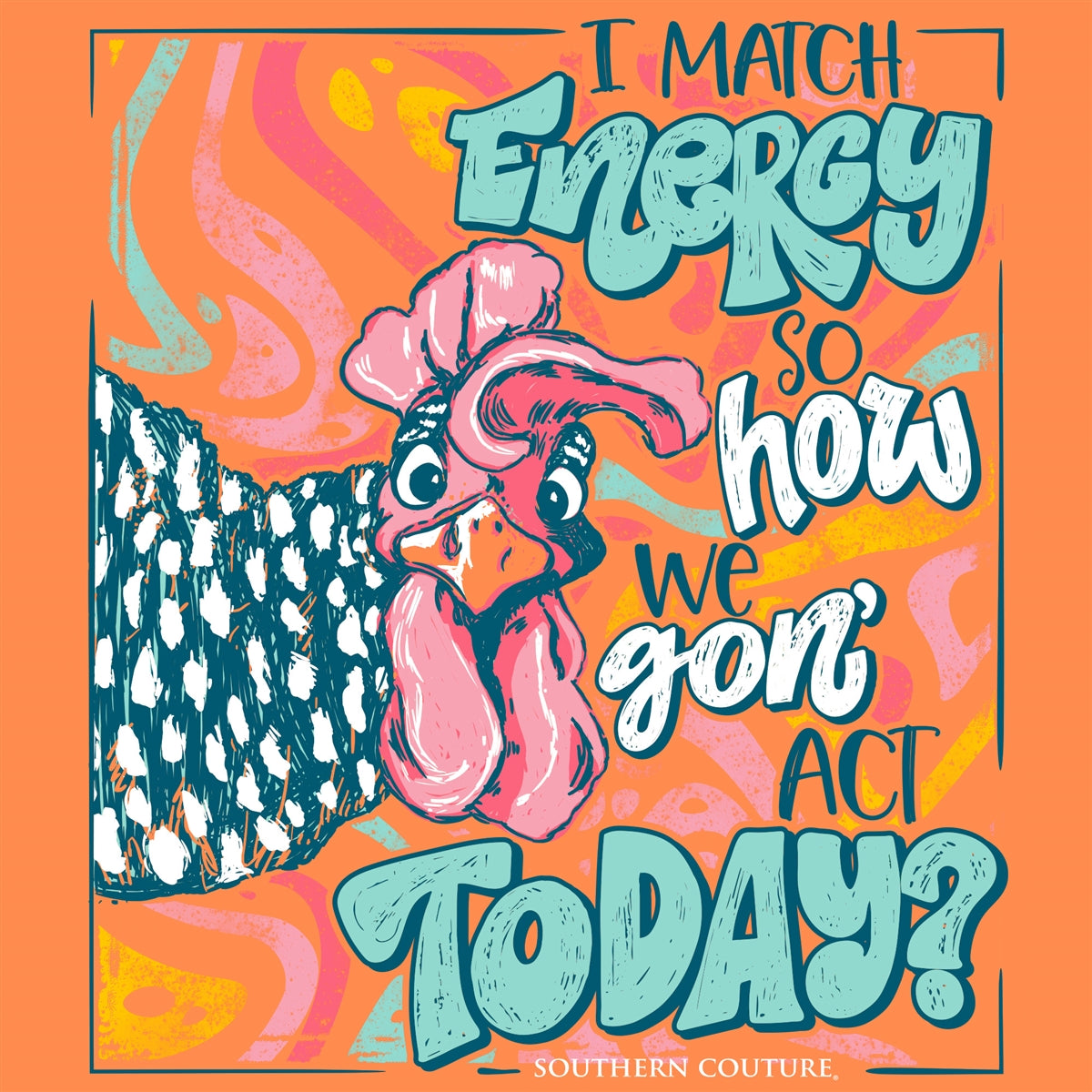 Southern Couture Classic I Match Energy T-Shirt
