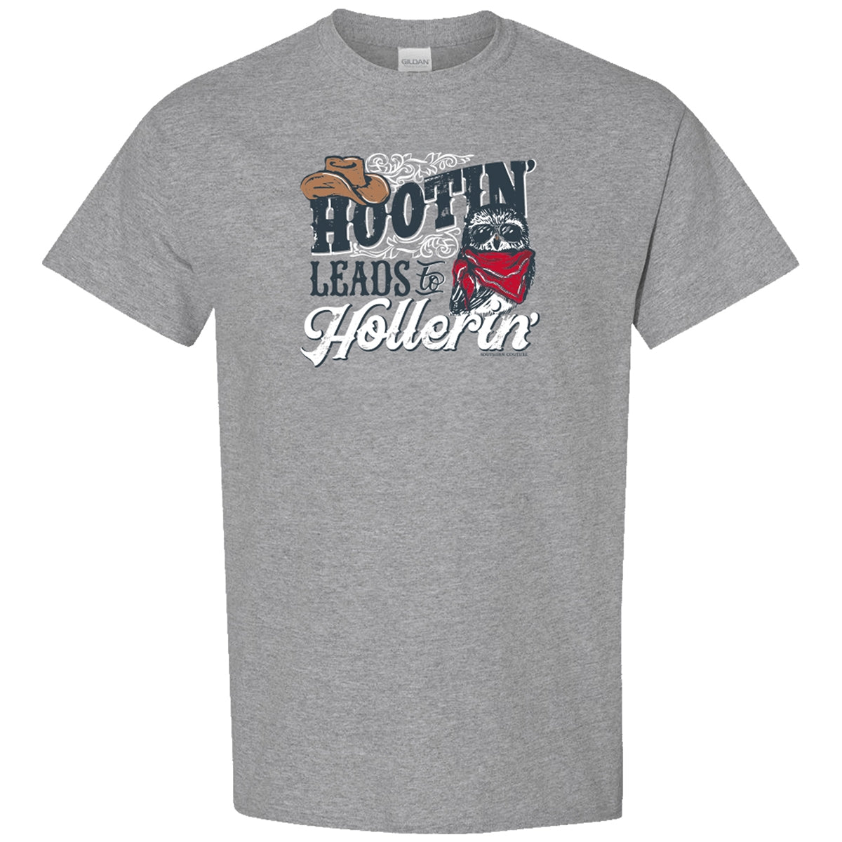 Southern Couture Soft Hootin Leads To Hollerin T-Shirt - SimplyCuteTees