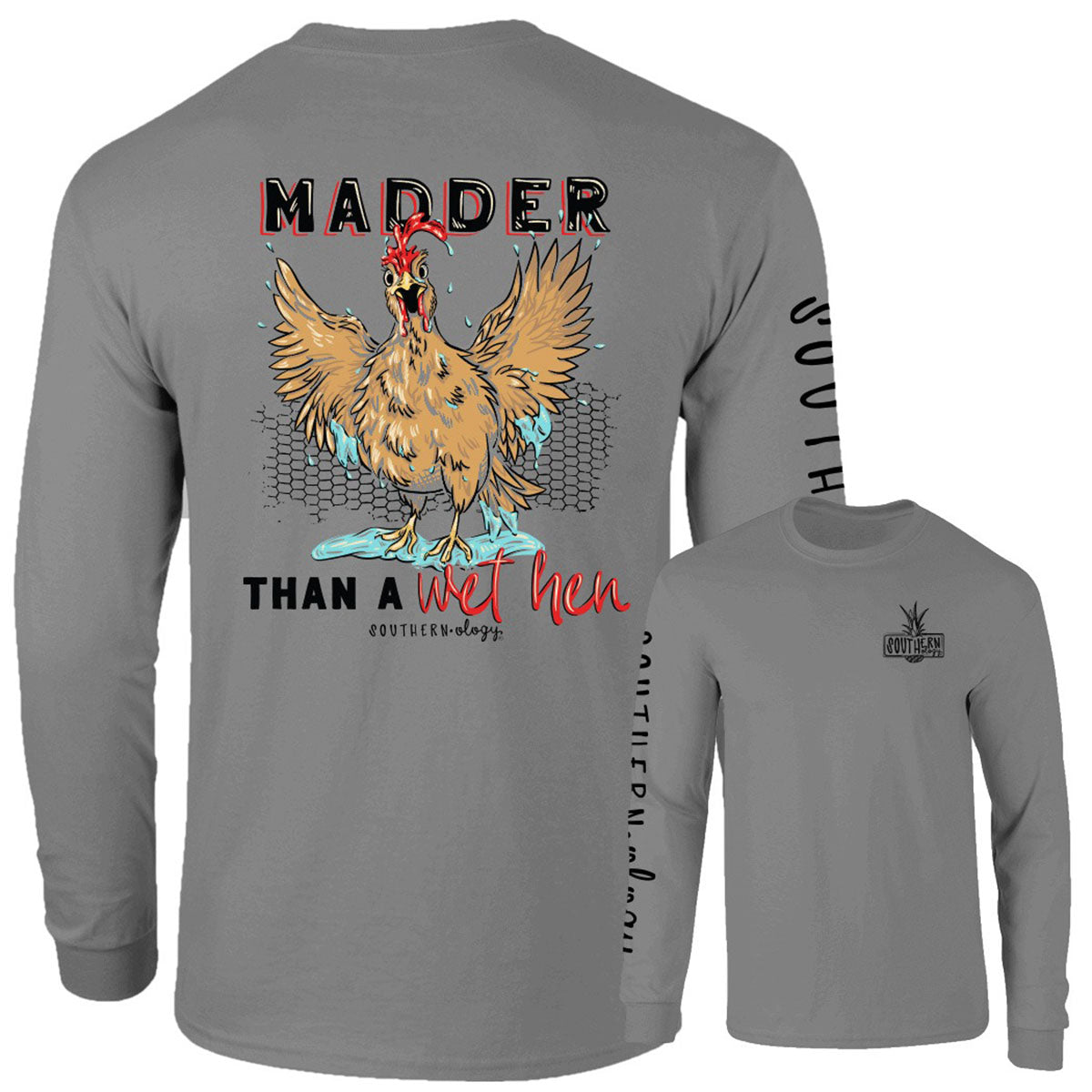 Southernology Madder than a Wet Hen Comfort Colors Long Sleeve T-Shirt - SimplyCuteTees