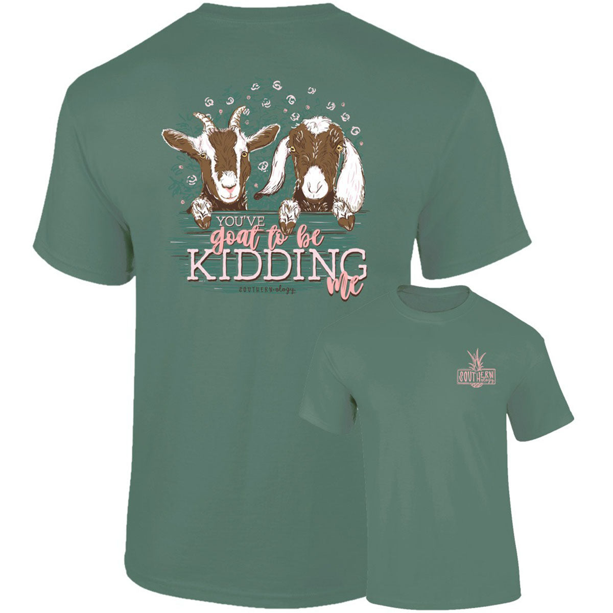 Southernology Goat to Be Kidding Comfort Colors T-Shirt - SimplyCuteTees
