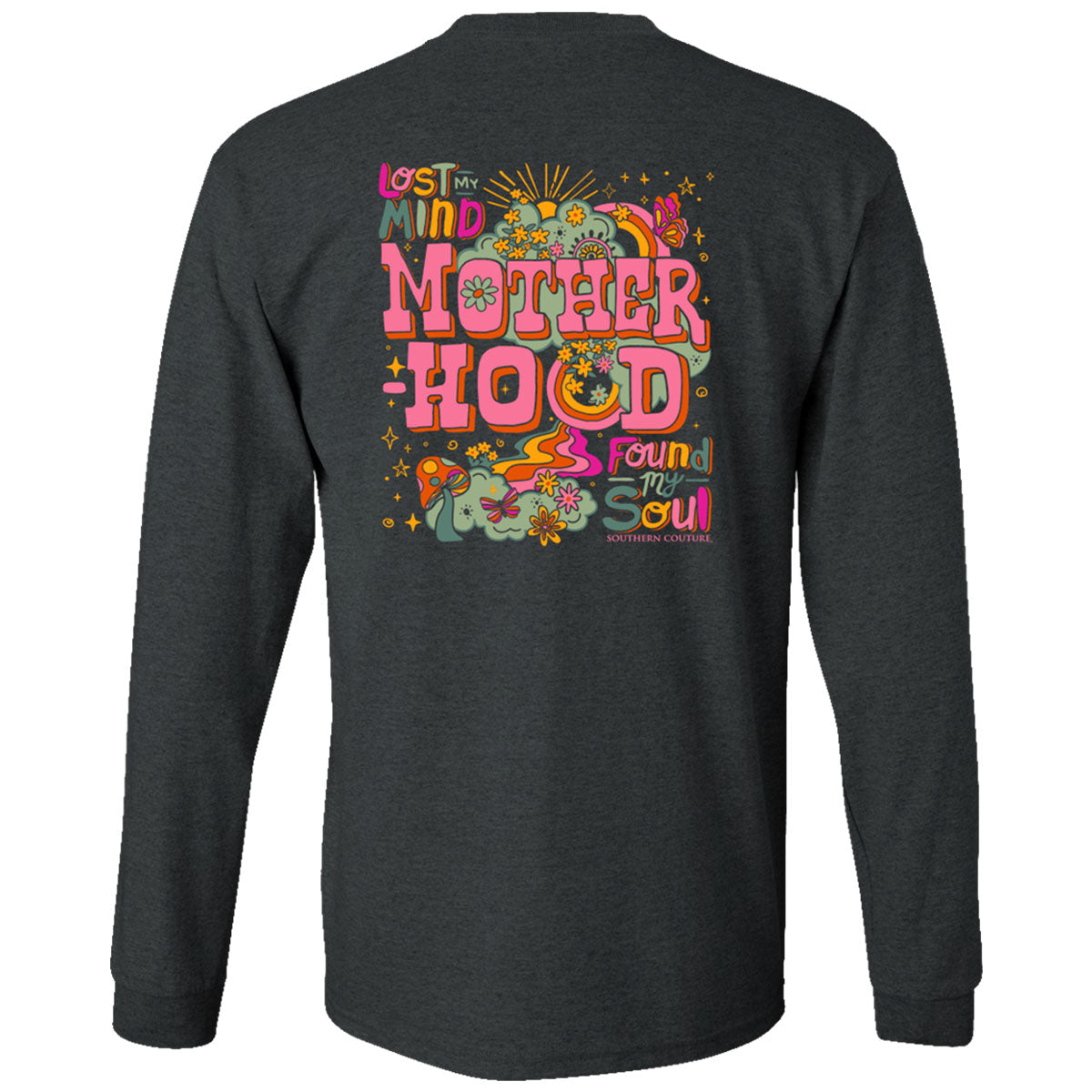 Southern Couture Classic Lost My Mind Motherhood Long Sleeve T-Shirt