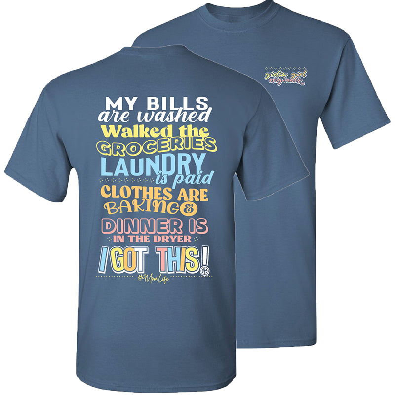 Girlie Girl Originals I Got This Mom T-Shirt - SimplyCuteTees