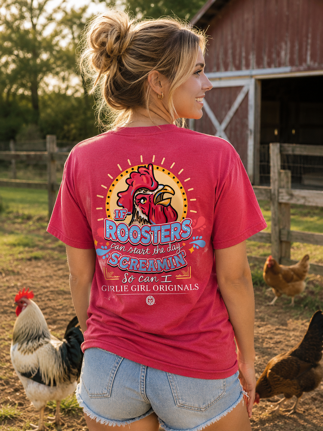 Girlie Girl Originals Roosters Start The Day Screaming T-Shirt
