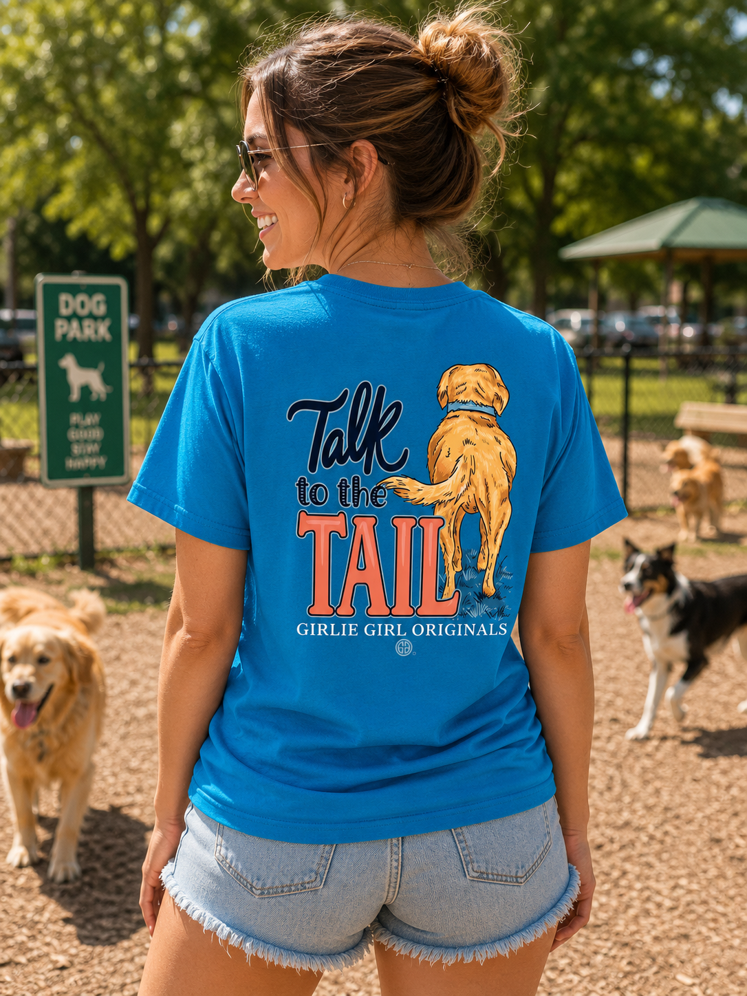 Girlie Girl Originals Talk To The Tail Dog T-Shirt