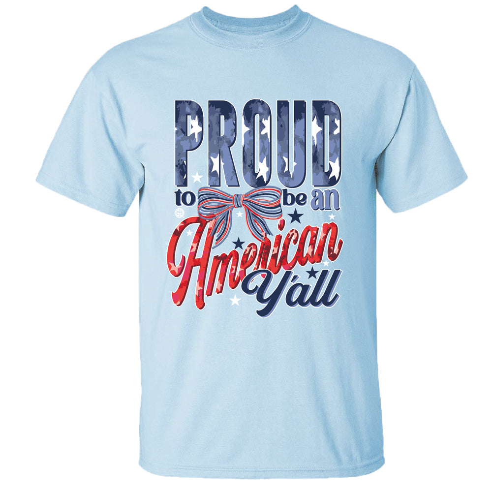 Girlie Girl Originals Proud American Y'all USA T-Shirt