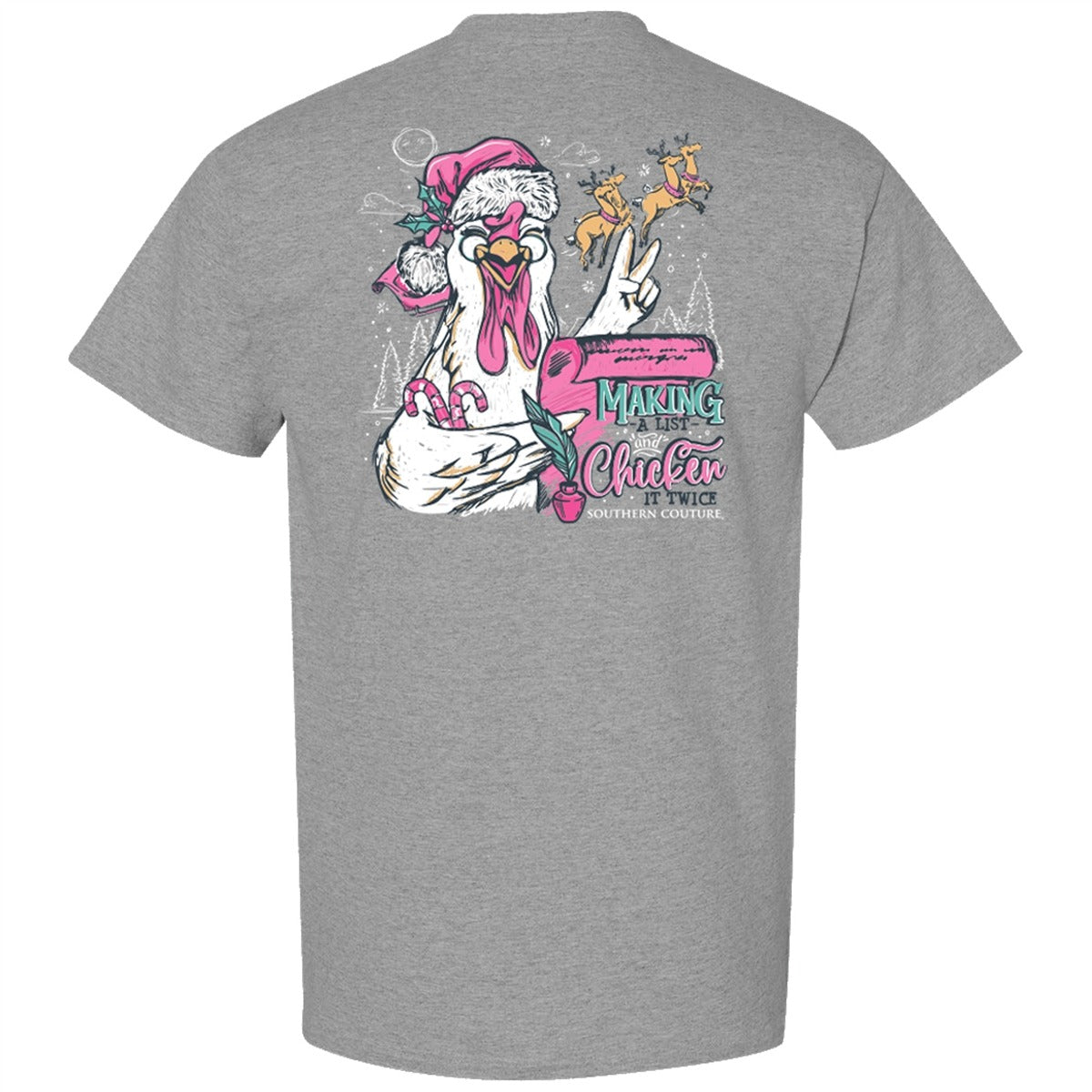 Southern Couture Classic Makin A List Chicken Holiday T-Shirt - SimplyCuteTees