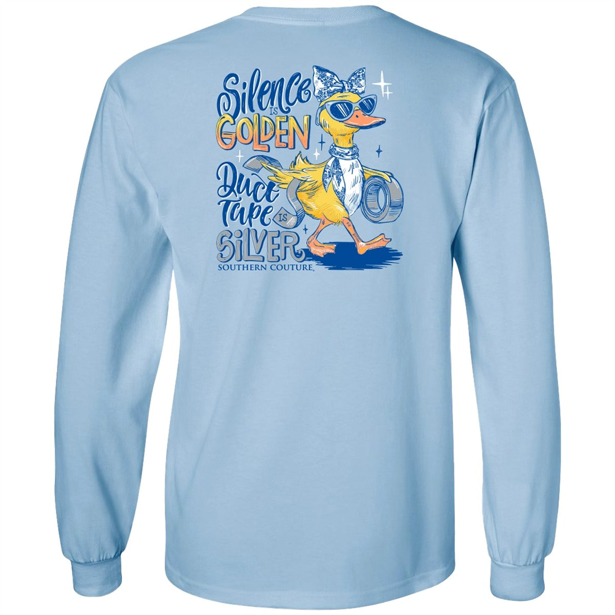 Southern Couture Classic Silence Is Golden Duck Long Sleeves T-Shirt - SimplyCuteTees