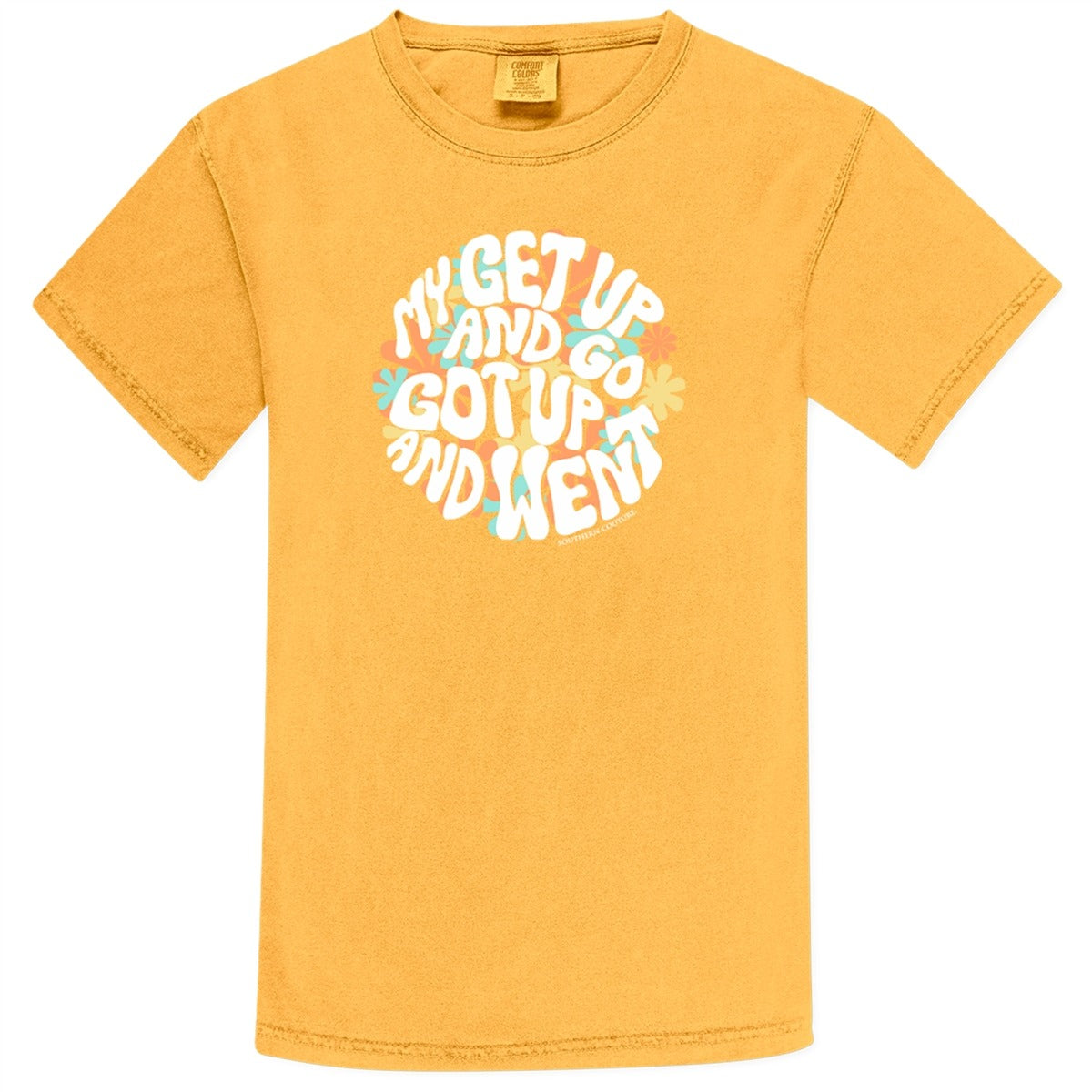 Southern Couture My Get Up And Go Comfort Colors T-Shirt - SimplyCuteTees
