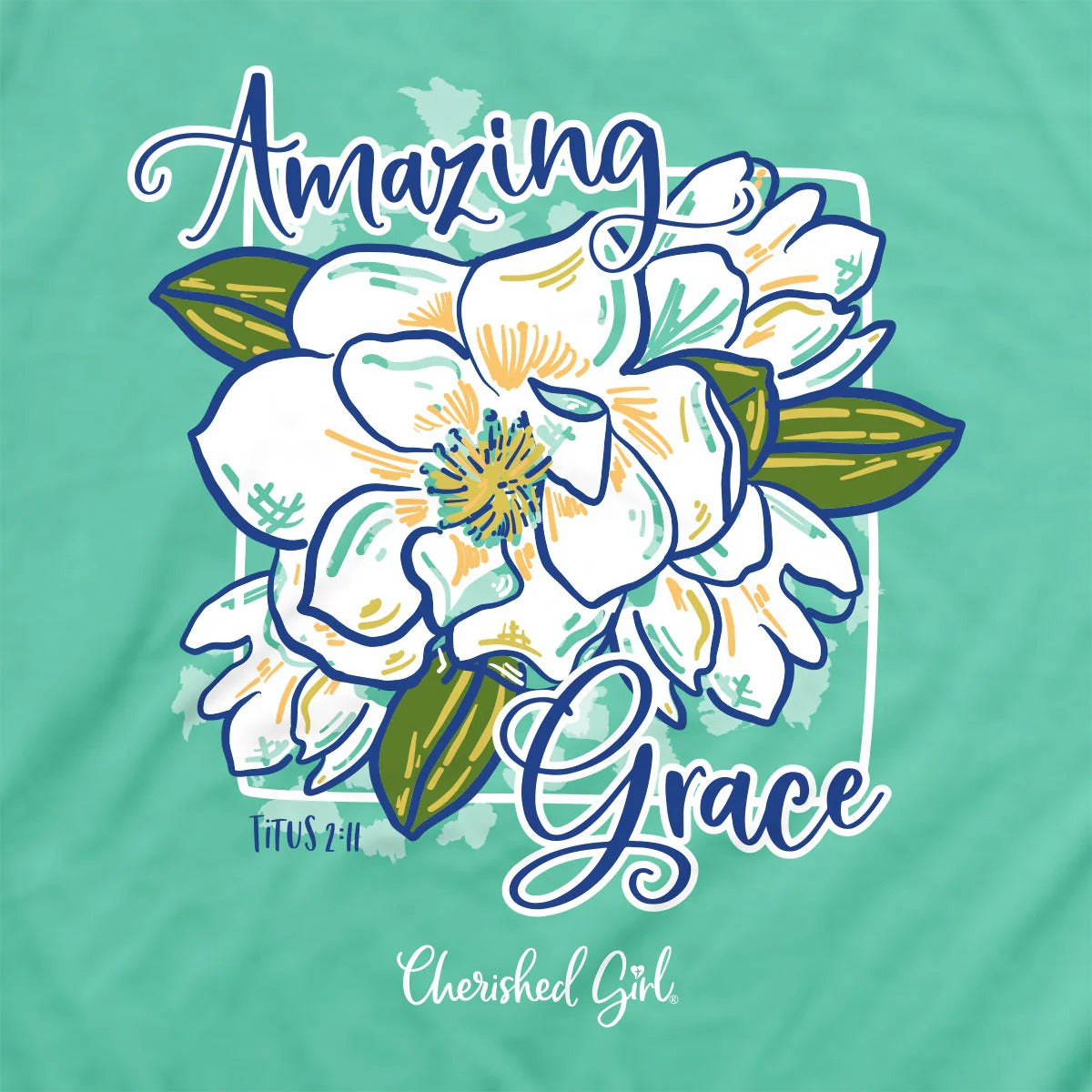 Cherished Girl Amazing Grace Magnolia Faith T-Shirt - SimplyCuteTees