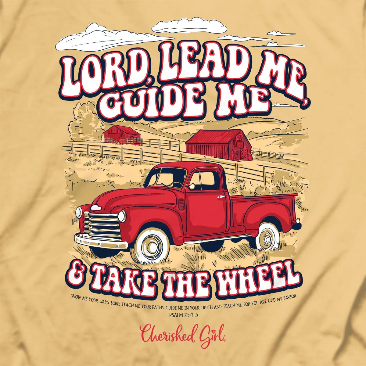 Cherished Girl Lead Me Truck Faith T-Shirt - SimplyCuteTees