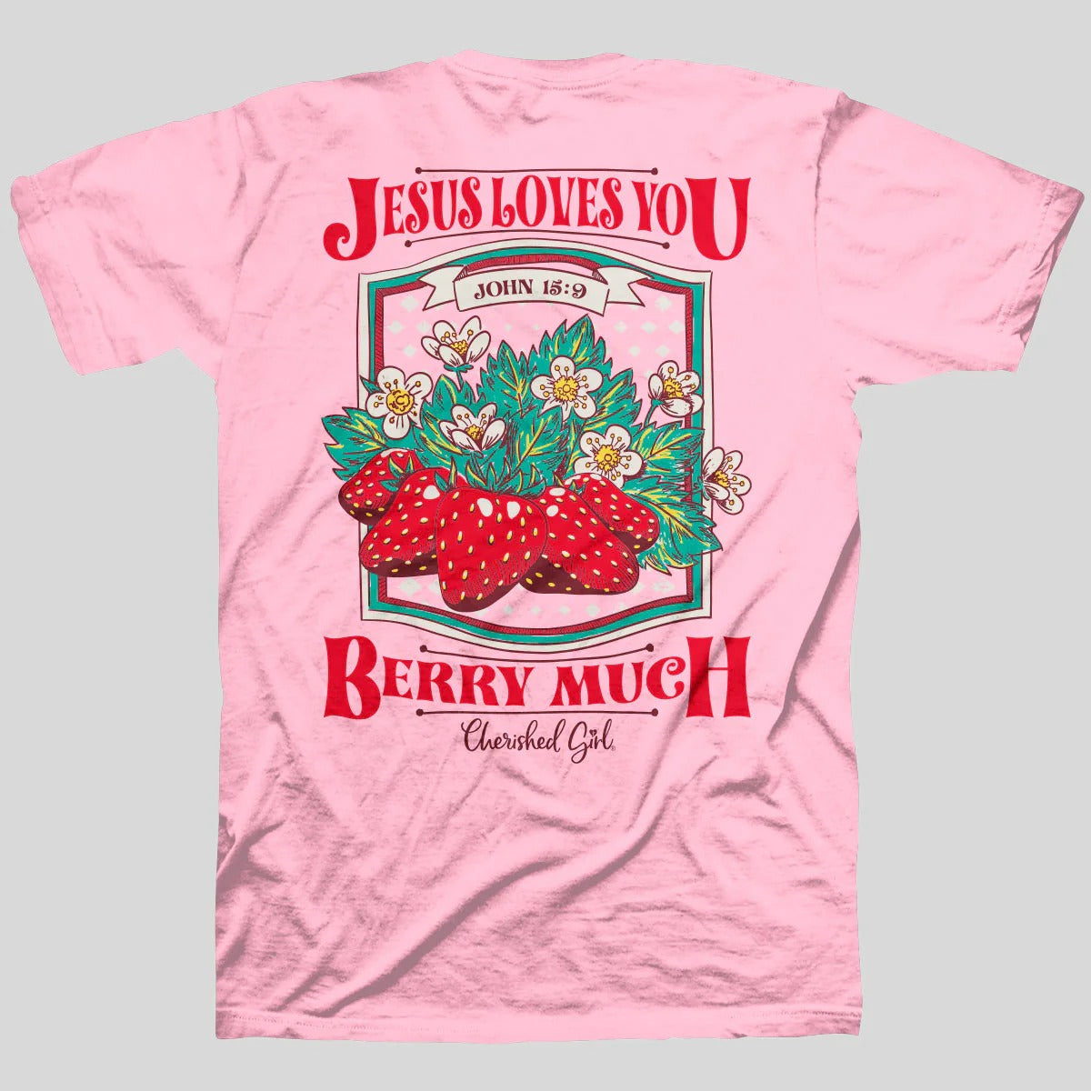 Cherished Girl Berry Much Faith T-Shirt - SimplyCuteTees