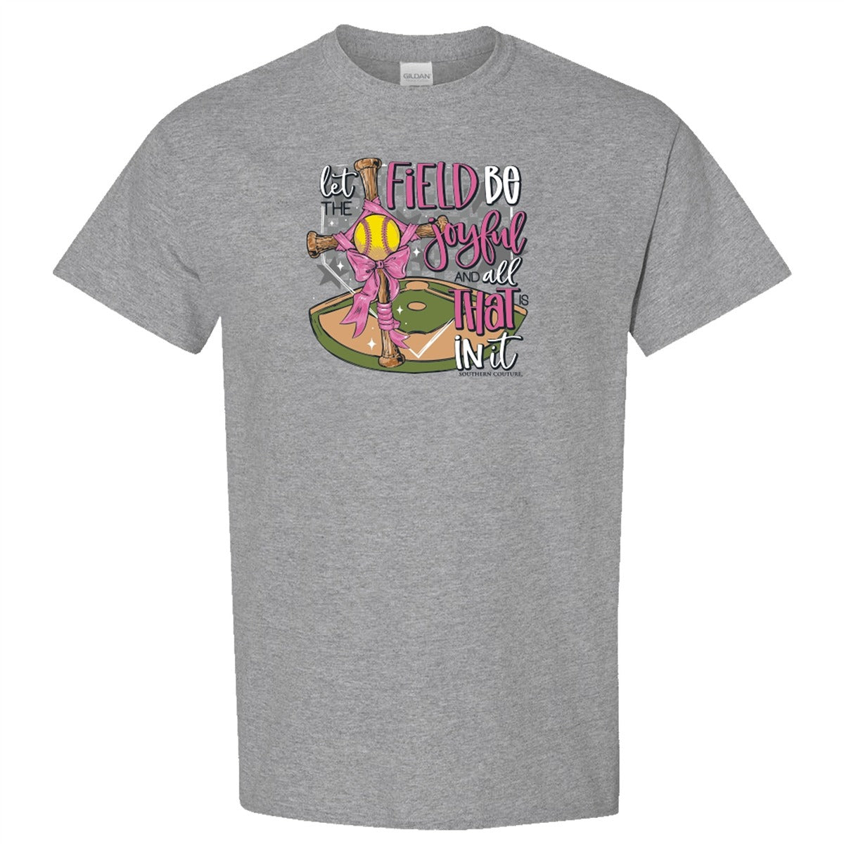 Southern Couture Soft Field Be Joyful Softball T-Shirt