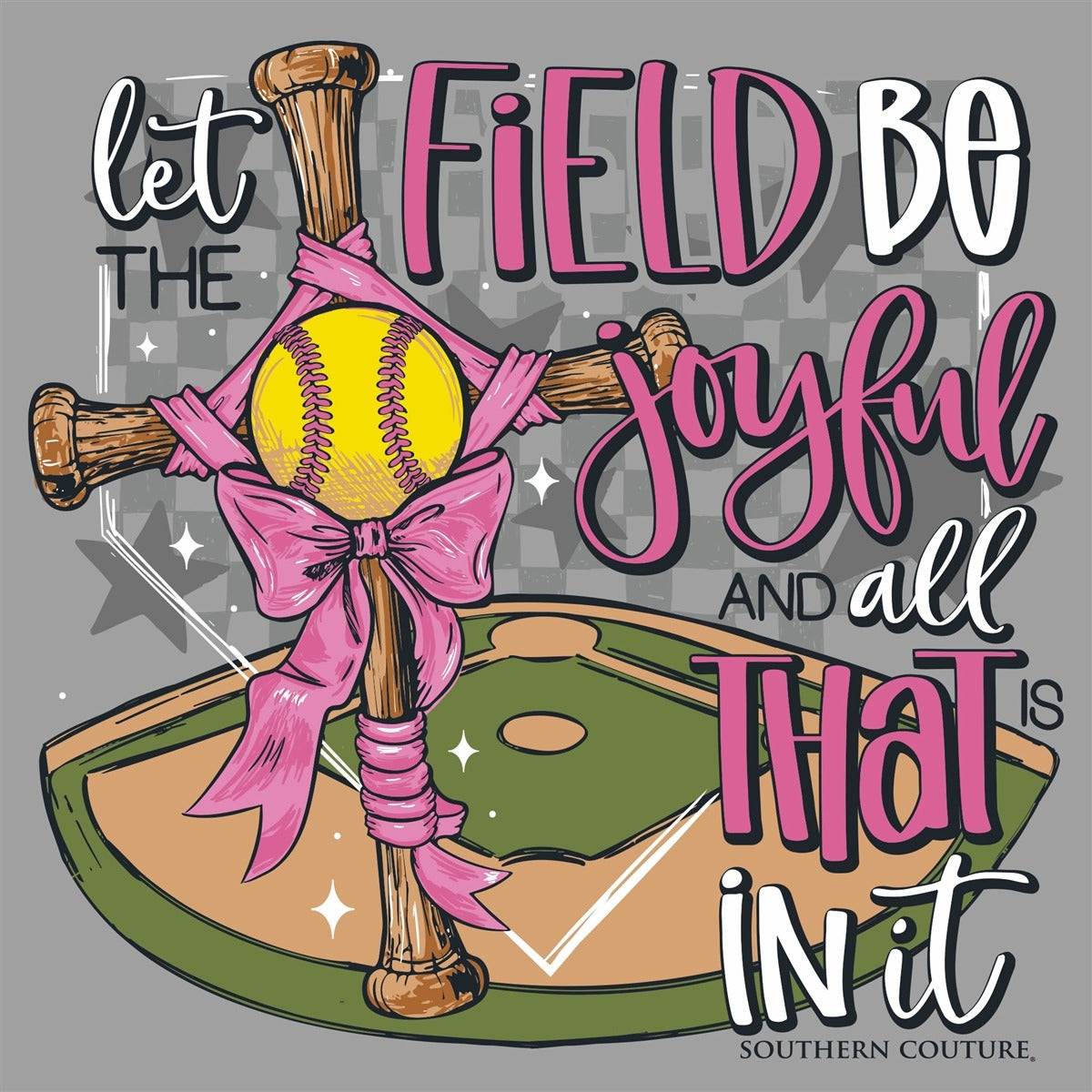 Southern Couture Soft Field Be Joyful Softball T-Shirt