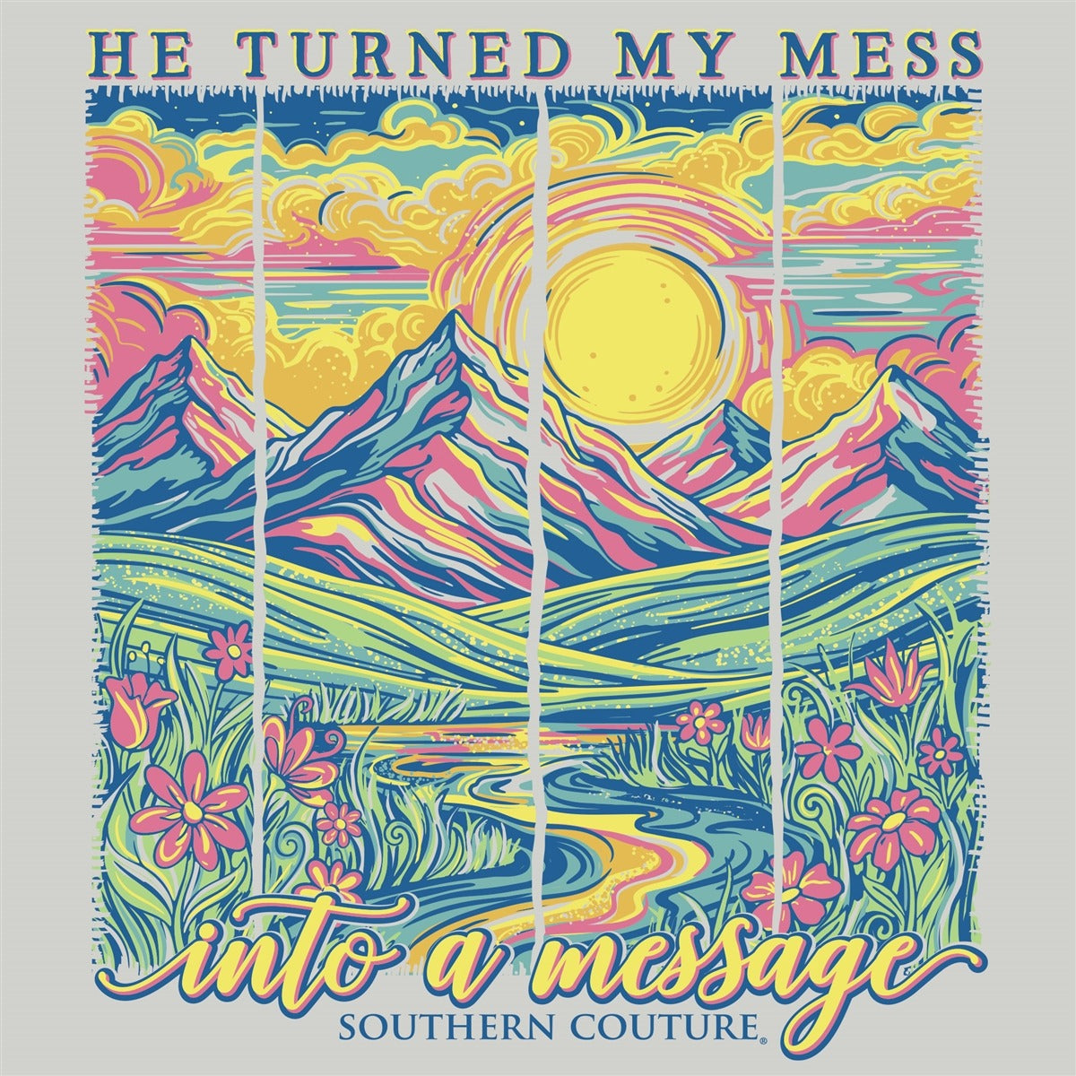 Southern Couture Classic He Turned My Mess Ash Grey T-Shirt