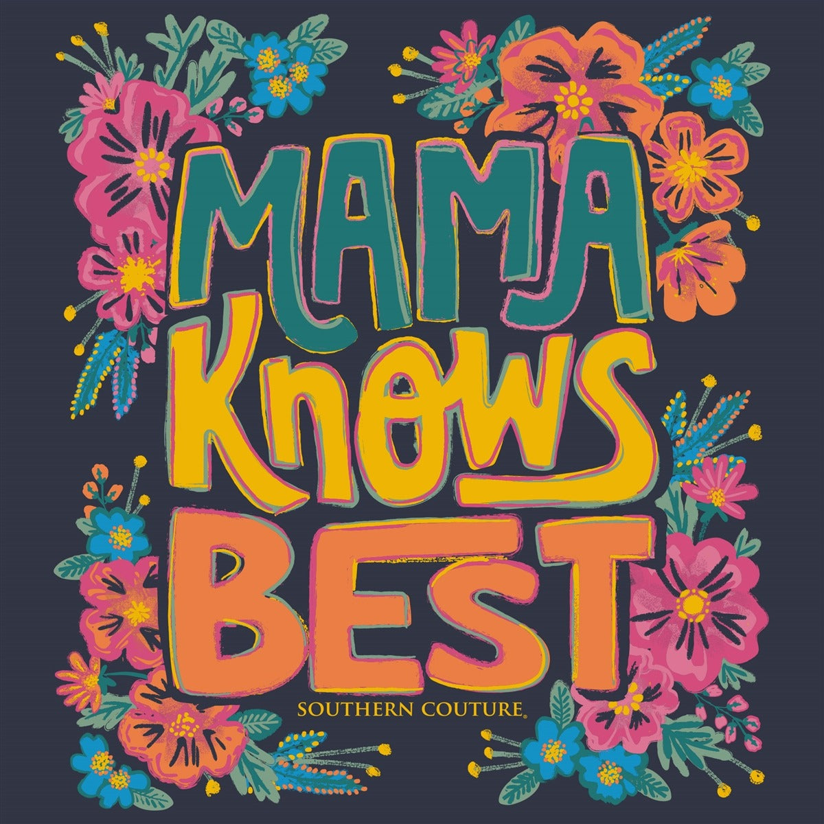 Southern Couture Classic Mama Knows Best Long Sleeve T-Shirt