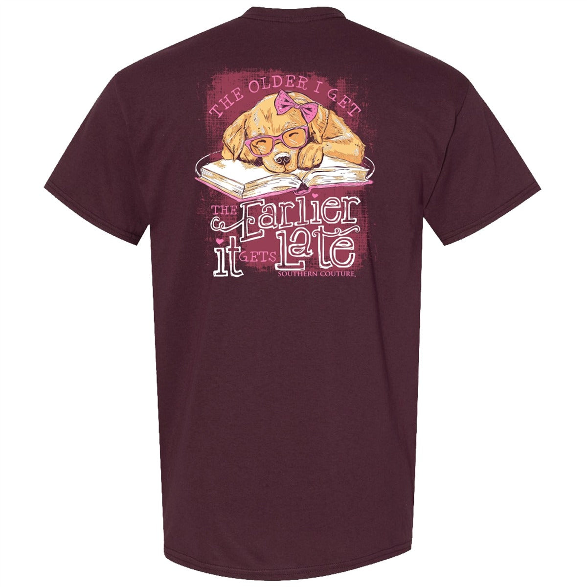 Southern Couture Classic Early Late Puppy T-Shirt - SimplyCuteTees