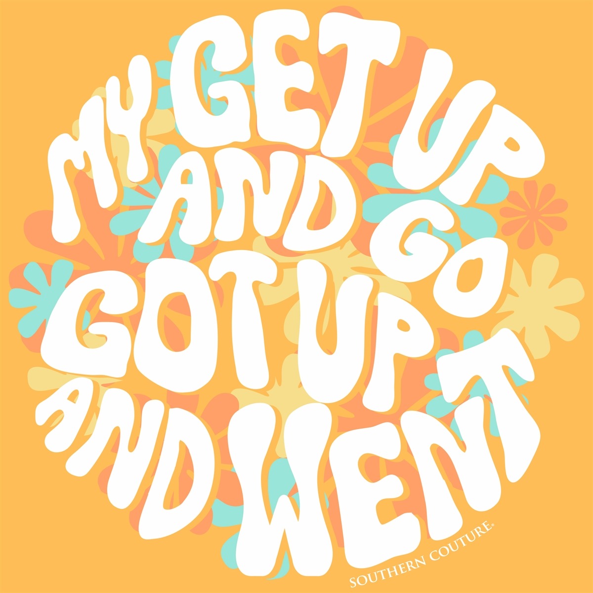 Southern Couture My Get Up And Go Comfort Colors T-Shirt - SimplyCuteTees