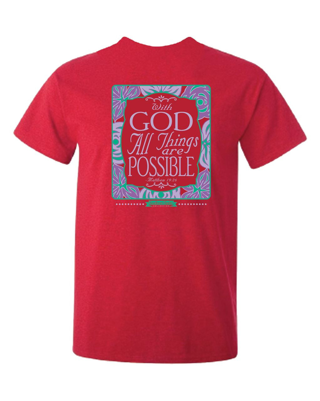 Southern Darlin With God All Things are Possible Christian Bright Girlie T-Shirt - SimplyCuteTees