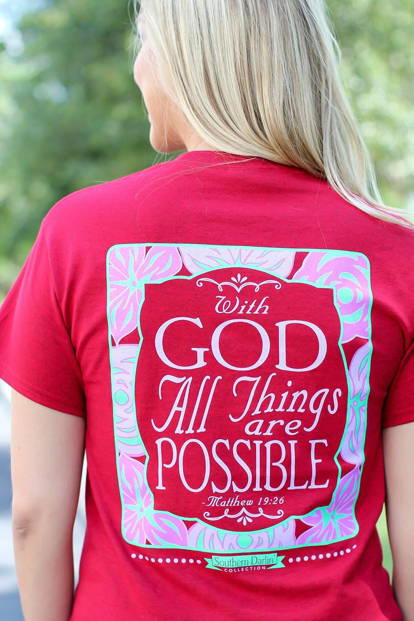 Southern Darlin With God All Things are Possible Christian Bright Girlie T-Shirt - SimplyCuteTees