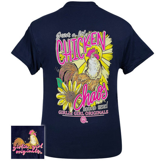 Girlie Girl Originals A Lil Chicken Chaos Round Here T-Shirt - SimplyCuteTees