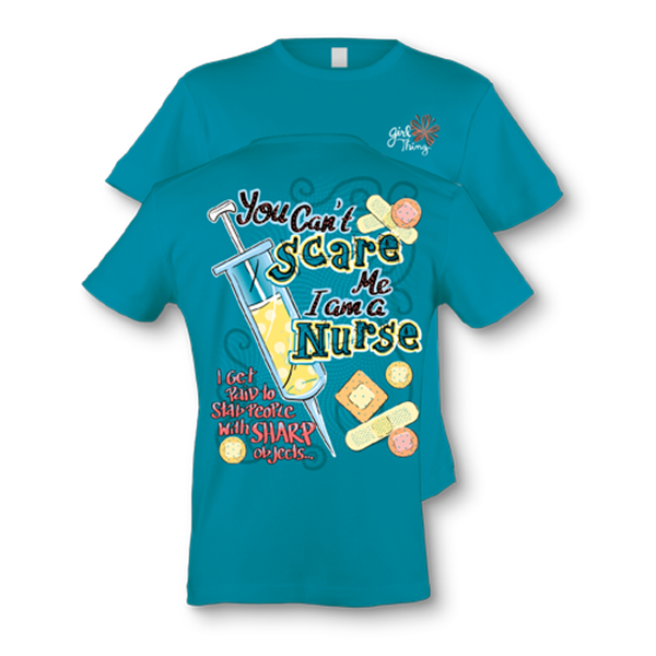 SALE Itsa girl Thing Nurse You Cant Scare Me Bright Girlie T-Shirt