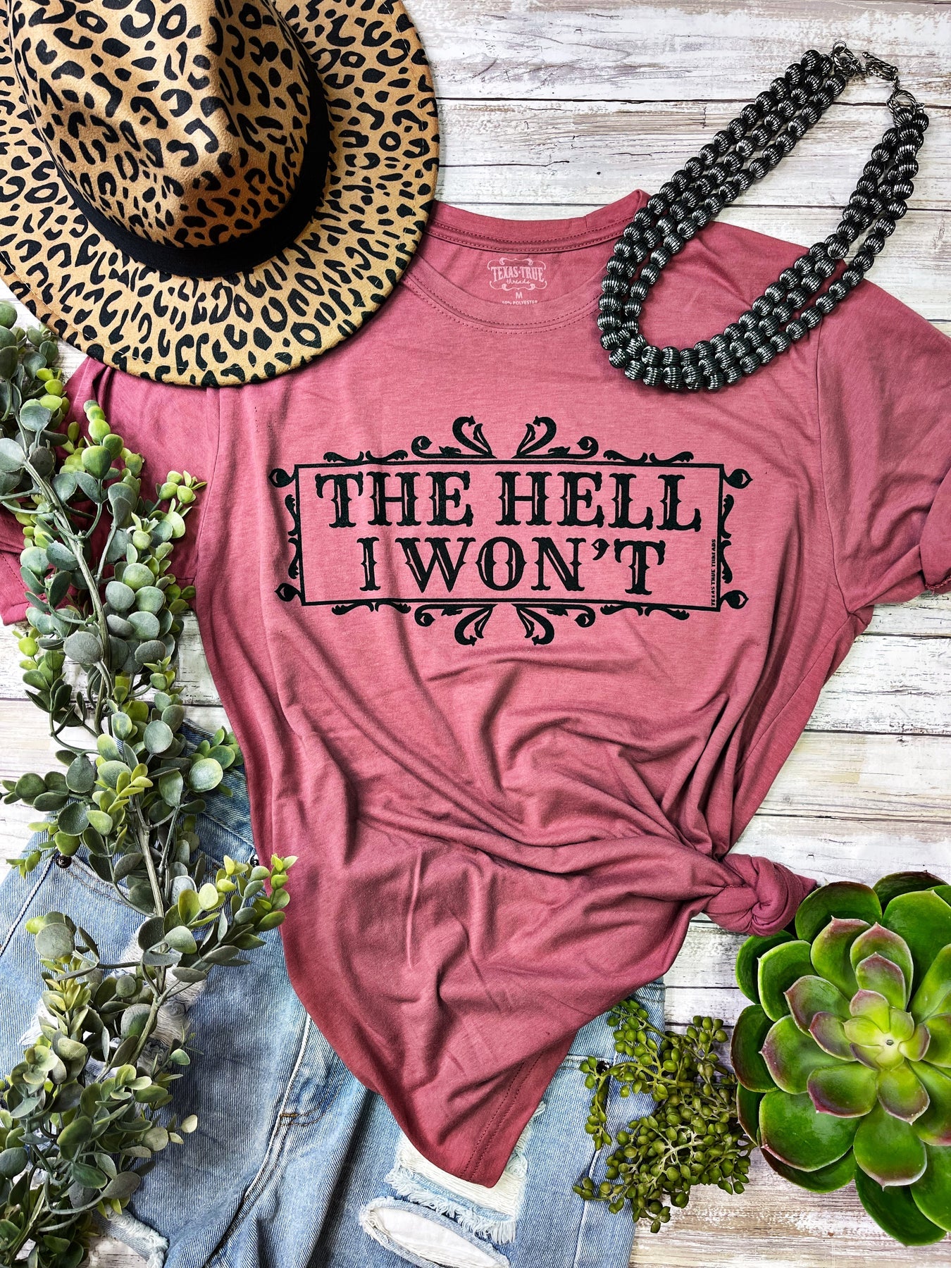 Texas True Threads The Hell I Won't Canvas T-Shirt