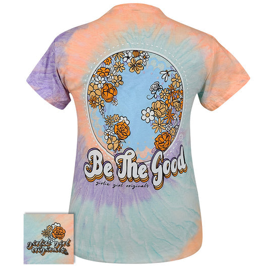 Girlie Girl Originals Be The Good Tie Dye T-Shirt