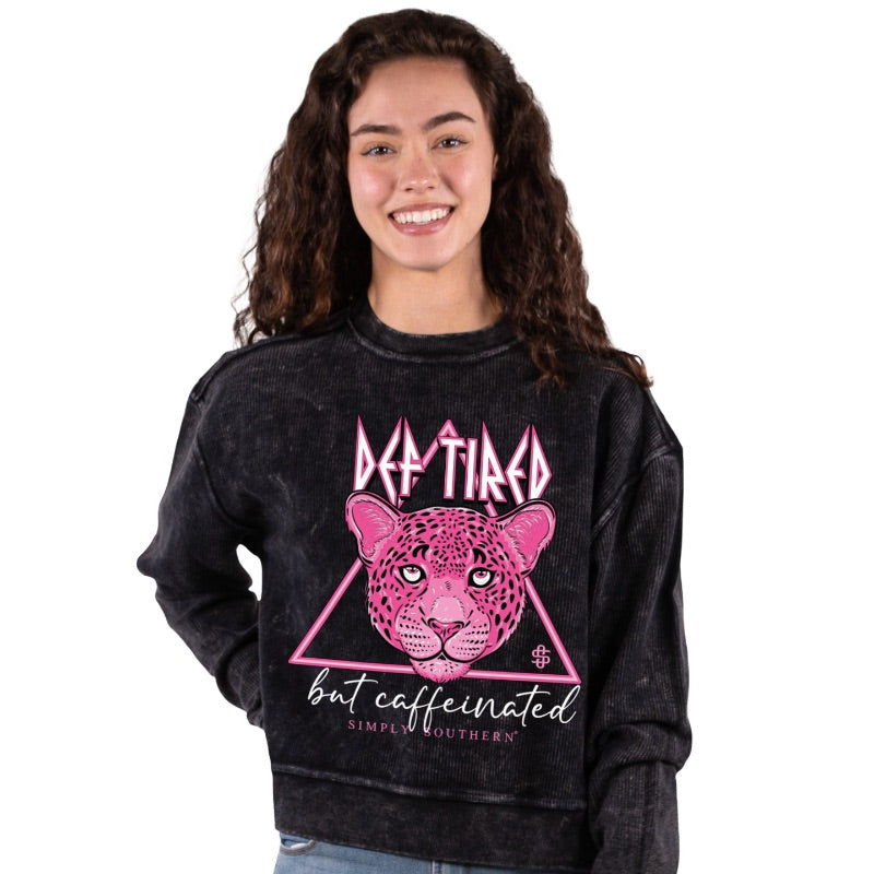 SALE Simply Southern Tired But Caffeinated Long Sleeve Crew Sweatshirt