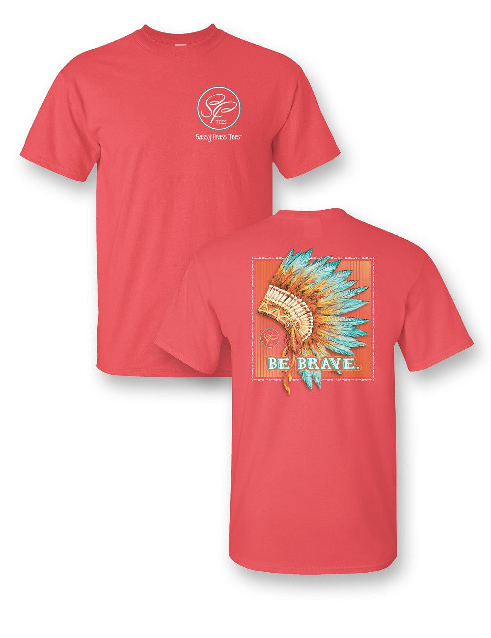 Sassy Frass Comfort Colors Be Brave Feathers Bright Girlie T Shirt