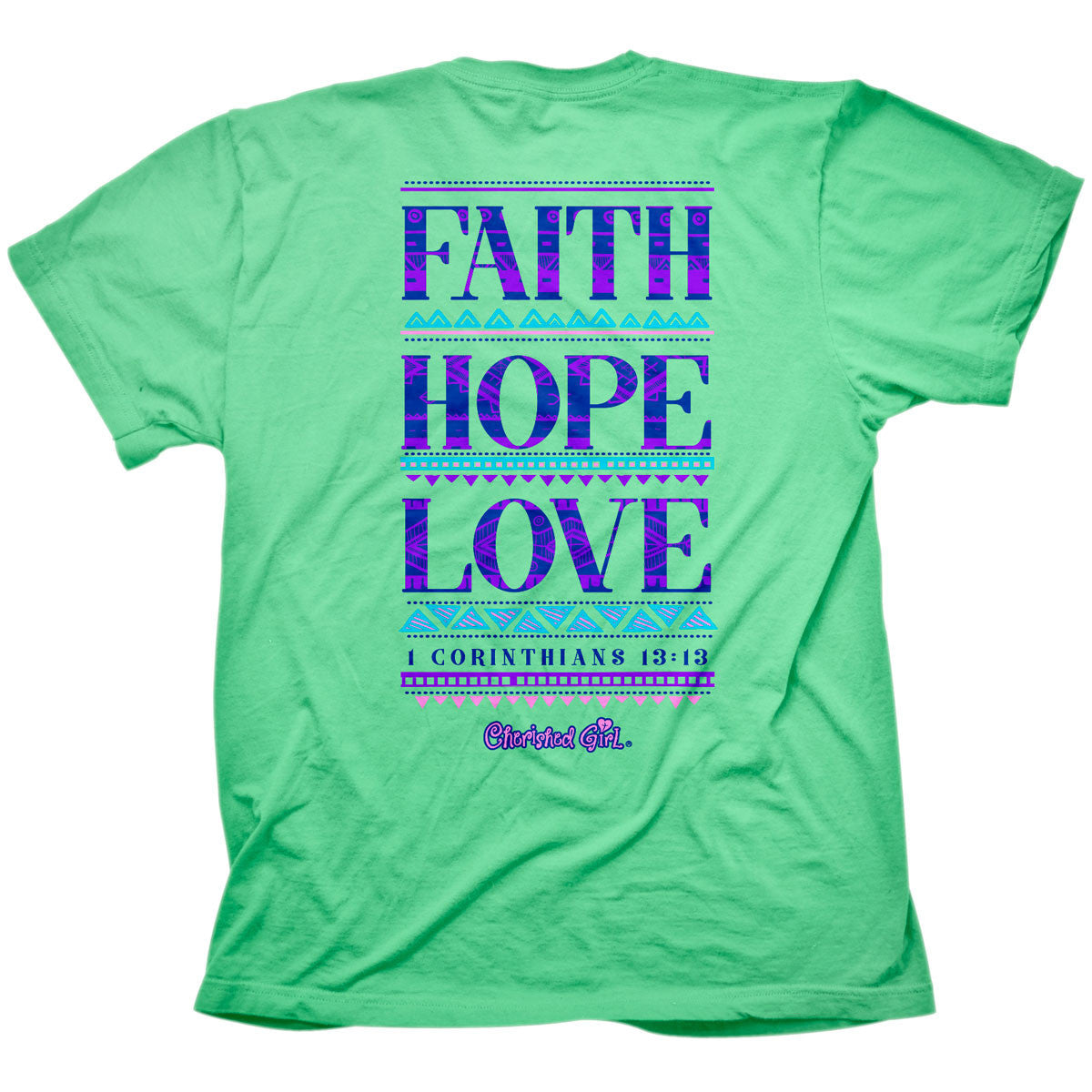 Cherished Girl Faith Hope Love Girlie Christian Bright T Shirt - SimplyCuteTees