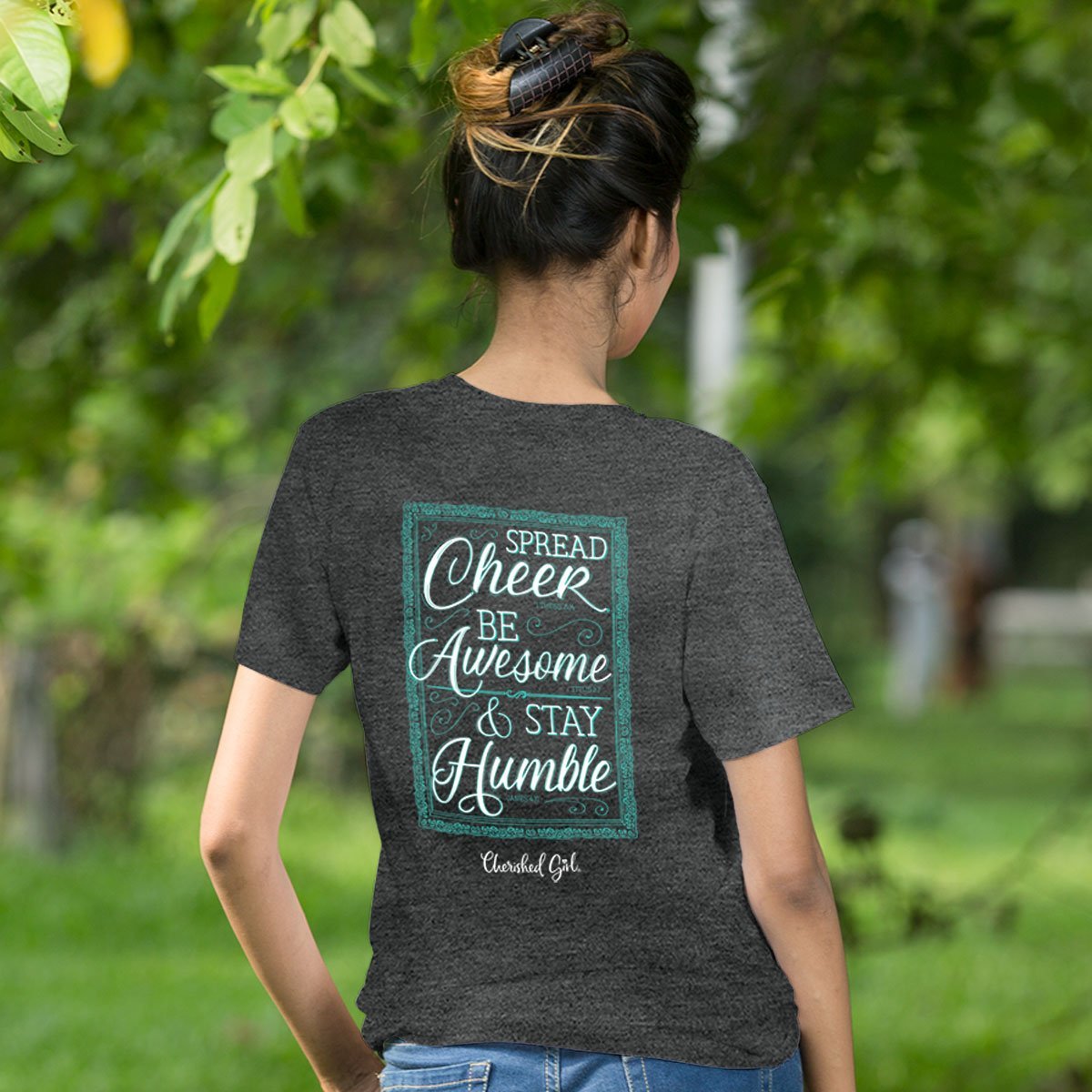 Cherished Girl Spread Cheer Be Awesome Stay Humble Girlie Christian Bright T Shirt - SimplyCuteTees