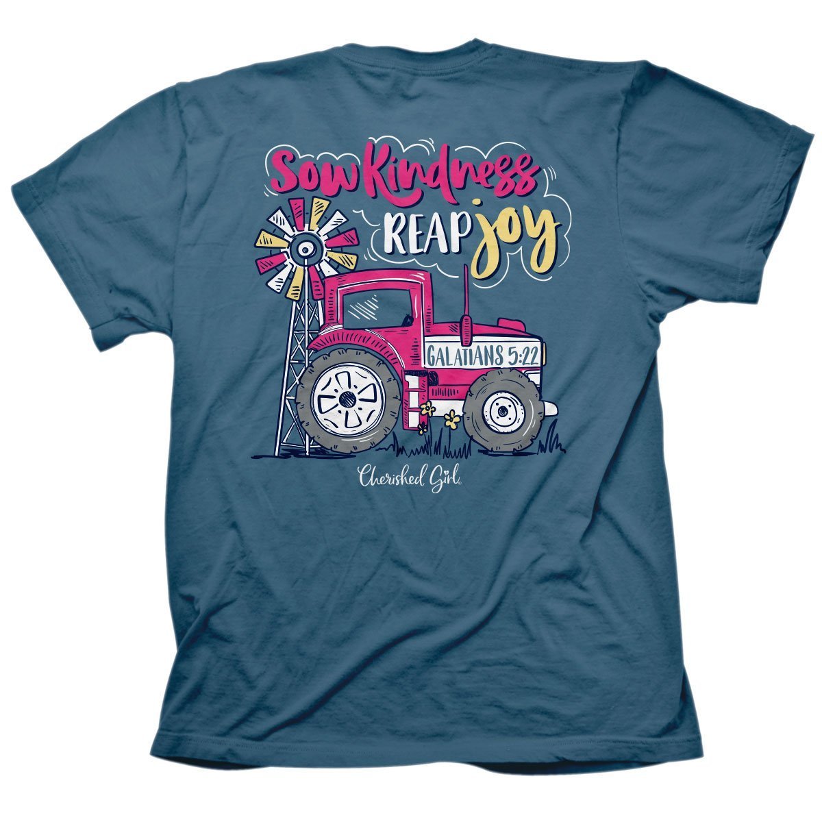 Cherished Girl Sow Kindness Reap Joy Tractor Girlie Christian Bright T Shirt - SimplyCuteTees