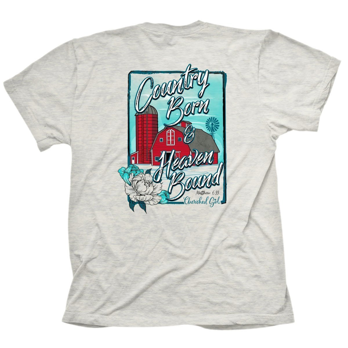 Cherished Girl Country Born &amp; Heaven Bound Girlie Christian Bright T Shirt