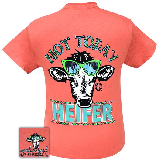 Girlie Girl Originals Preppy Not Today Heifer T-Shirt - SimplyCuteTees