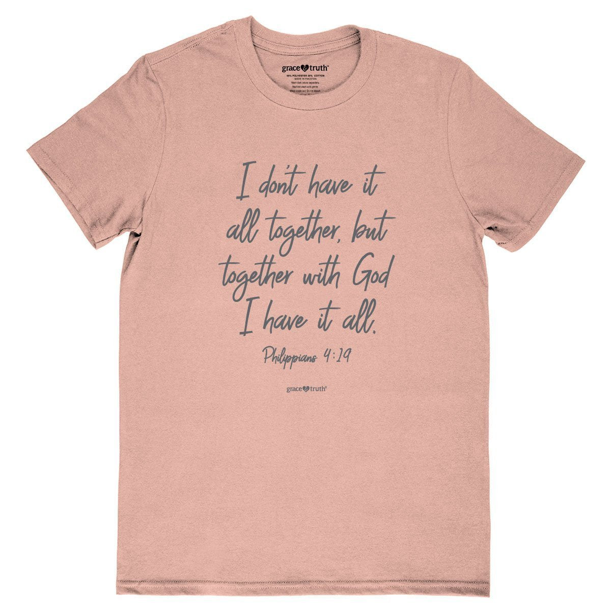 Cherished Girl Grace &amp; Truth I Don't Have It All Together Girlie Christian Bright T Shirt - SimplyCuteTees