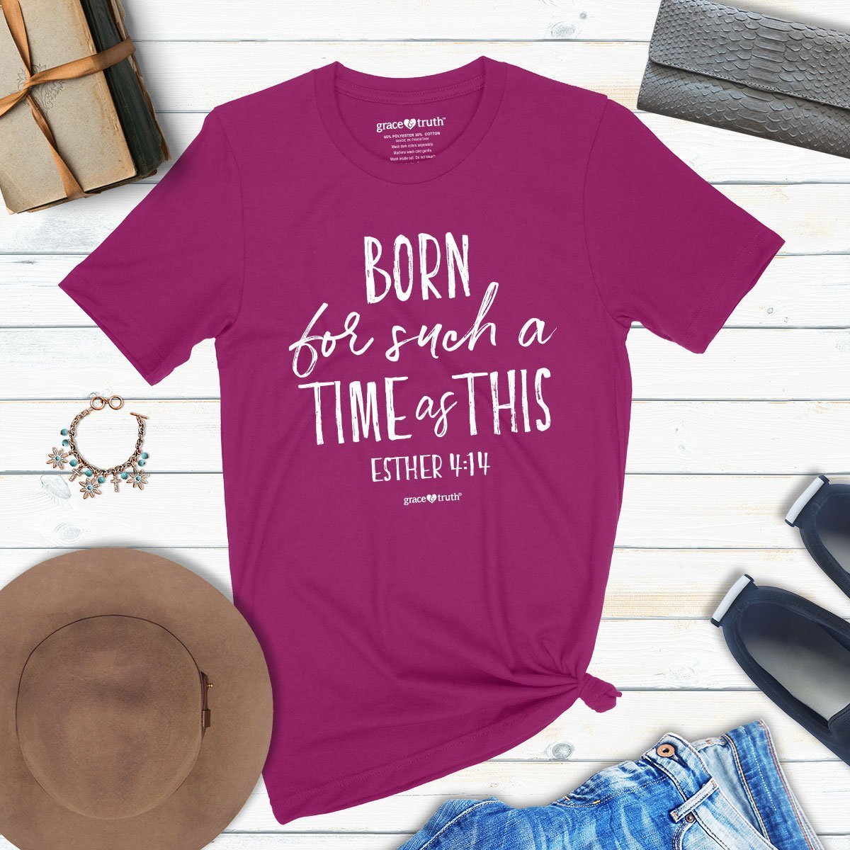 Cherished Girl Grace &amp; Truth Born For Such a Time as This Girlie Christian Bright T Shirt - SimplyCuteTees